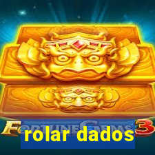 rolar dados